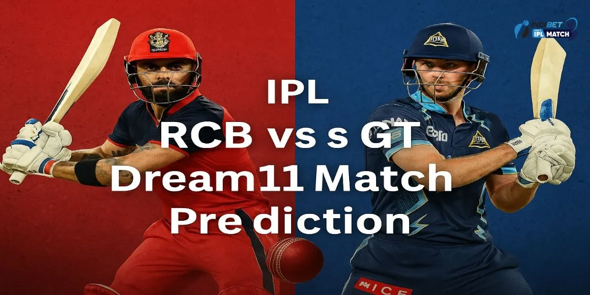 IPL RCB vs GT Dream11 Match Prediction